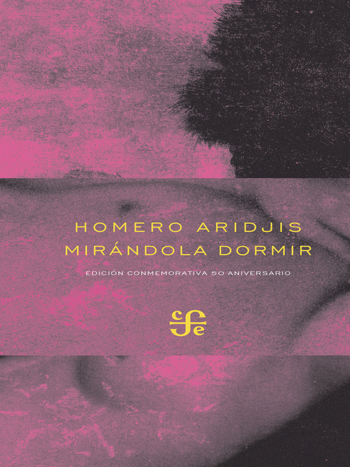 Title details for Mirándola dormir by Homero Aridjis - Available
